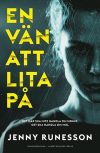 En vän att lita på av Jenny Runesson